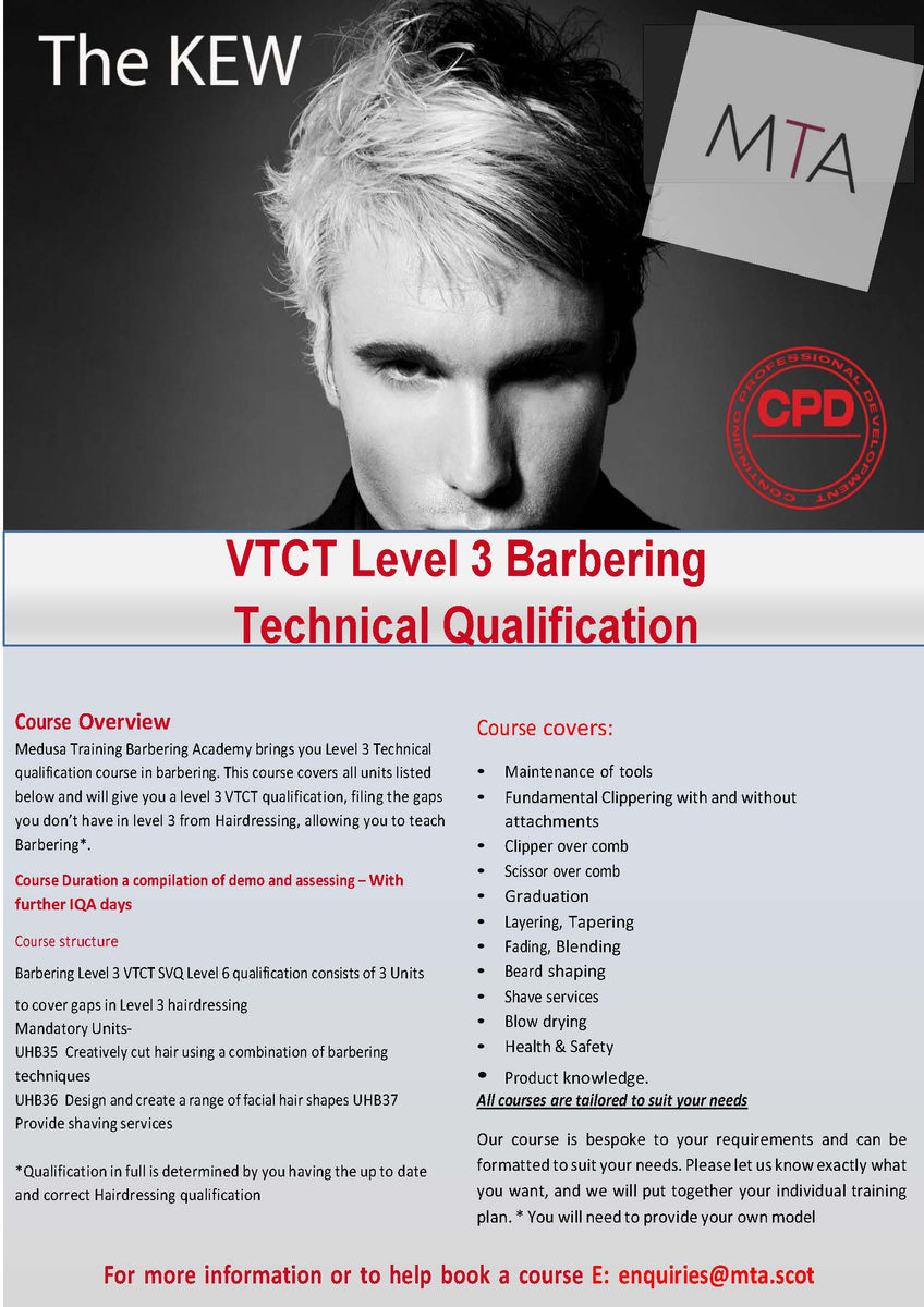 Level 3 Technical units in Barbering Level 3 Hairdressing required MTA Education